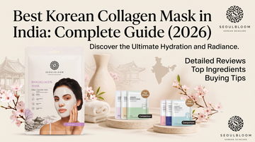 Best Korean Collagen Mask in India: Complete Guide (2026)