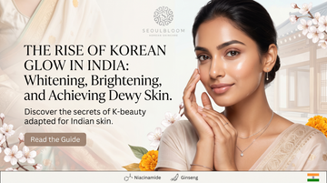 Korean Skin Whitening Cream: Safe Guide for Indian Skin