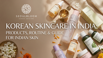 Korean Skincare in India: Products, Routine & Guide for Indian Skin