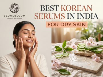 Best korean serum in india for dry skin