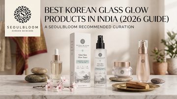 Best Korean Glass Glow Products in India (2026 Guide)