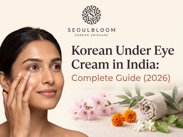 Korean Under Eye Cream in India: Complete Guide (2026)