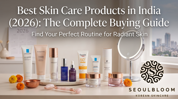 Best Skin Care Products in India 